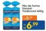 Atacado Vem Visconti - pão de forma oferta