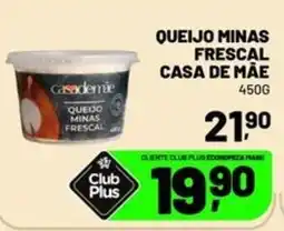 Spasso Sabores Queijo minas frescal casa de mãe oferta