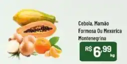 Supermercados Goes Cebola, Mamão Formosa Ou Mexerica Montenegrina oferta