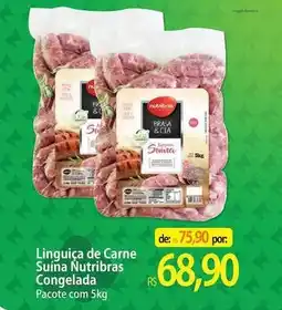Atacadão Br - linguiça de carne suína nutribras congelada oferta
