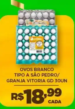 DB Supermercados ovos branco tipo a são pedro/ granja vitoria gd 30un oferta