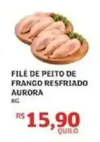 Assaí Atacadista FILÉ DE PEITO DE FRANGO RESFRIADO AURORA oferta