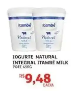 Assaí Atacadista IOGURTE NATURAL INTEGRAL ITAMBÉ MILK oferta