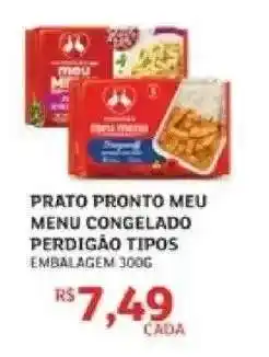 Assaí Atacadista PRATO PRONTO MEU MENU CONGELADO PERDIGÃO TIPOS oferta