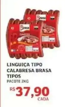 Assaí Atacadista LINGUIÇA TIPO CALABRESA BRASA TIPOS oferta