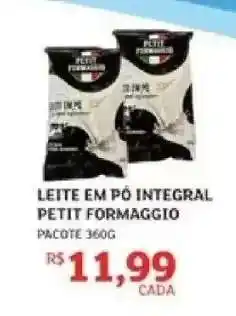 Assaí Atacadista LEITE EM PÓ INTEGRAL PETIT FORMAGGIO oferta