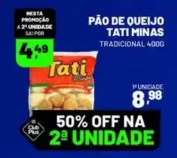Supermercado Cubatao Pão de queijo tati minas oferta