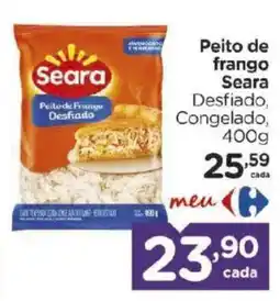 Carrefour Peito de frango Seara Desfiado oferta