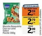 Tenda Atacado Select - biscoito rosquinha coco ou leite oferta