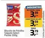 Tenda Atacado Select - biscoito de polvilho salgado oferta
