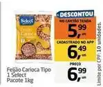 Tenda Atacado Select - feijão carioca tipo 1 oferta