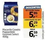 Tenda Atacado Caseiro - macarrão gourmet oferta