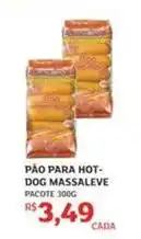 Assaí Atacadista Pacote - pão para hot- dog massaleve oferta
