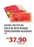 Assaí Atacadista Reserva - acém, peito ou paleta resfriado fracionado oferta