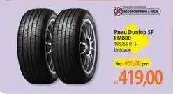 Atacadão Dunlop - pneu sp fm800 oferta
