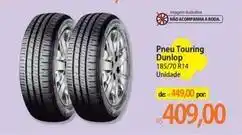 Atacadão Dunlop - pneu touring oferta