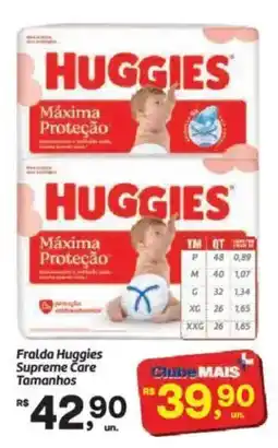 Fort Atacadista Fralda huggies supreme care oferta