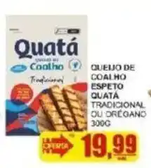 Supermercado Estrela Azul Queijo de coalho espeto quatá tradicional ou orégano oferta