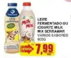 Supermercado Estrela Azul Leite fermentado ou iogurte milk mix serramar varios sabores oferta