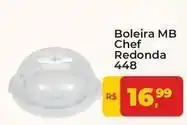 Tonin Superatacado Mb - boleira mb chef redonda oferta