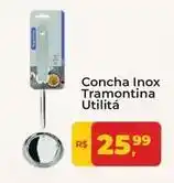 Tonin Superatacado Inox - concha tramontina utilita oferta