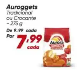 Dia Auroggets - tradicional ou crocante oferta