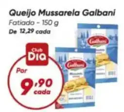 Dia Galbani - queijo mussarela oferta