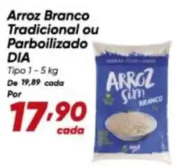 Dia Dia - arroz branco tradicional ou parboilizado oferta