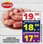 Roldão Seara - linguiça toscana oferta