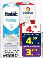 Roldão Italac - leite uht integral ou piracanjuba tipos oferta