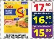 Roldão Sadia - filezinho sassami congelado oferta