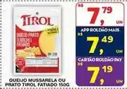 Roldão Tirol - queijo mussarela ou prato oferta