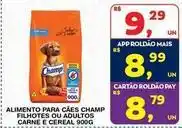 Roldão Champ - alimento para caes filhotes ou adultos carne e cereal oferta