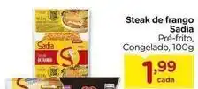 Carrefour Sadia - steak de frango oferta