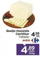 Carrefour Carrefour - queijo muçarela oferta
