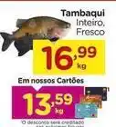 Carrefour Tambaqui oferta