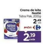 Carrefour Nestlé - creme de leite oferta