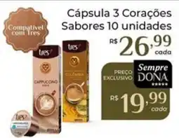 Dona de Casa Cápsula 3 Corações Sabores 10 unidades oferta