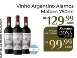 Dona de Casa Vinho Argentino Alamos Malbec oferta