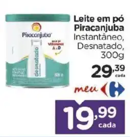 Carrefour Bairro Leite em pó Piracanjuba Instantâneo, Desnatado oferta