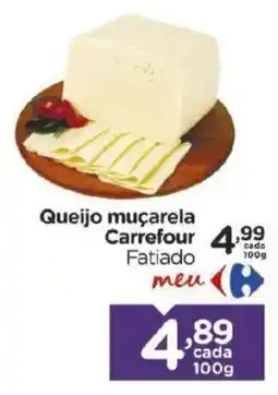 Carrefour Bairro Queijo muçarela Carrefour Fatiado oferta