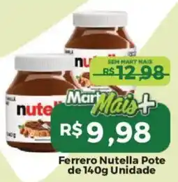 Mart Minas Ferrero nutella pote oferta