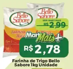 Mart Minas Farinha de trigo bello sabore oferta