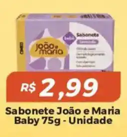 Mart Minas Sabonete joão e maria baby oferta