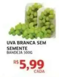 Assaí Atacadista Uva Branca Sem Semente oferta