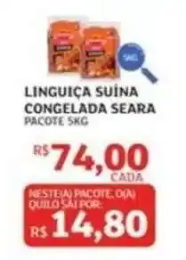 Assaí Atacadista LINGUIÇA SUÍNA CONGELADA SEARA oferta