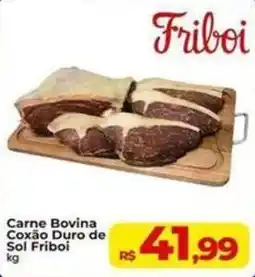 Rebouças Supermercados Carne Bovina Coxão Duro de Sol Friboi oferta