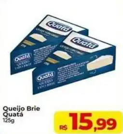Rebouças Supermercados Queijo Brie Quata oferta