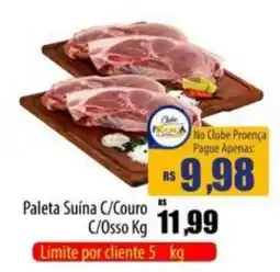 Proença Supermercados Paleta Suína C/Couro C/Osso Kg oferta