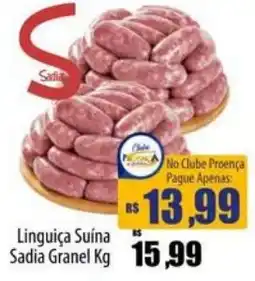 Proença Supermercados Linguiça Suína Sadia Granel oferta